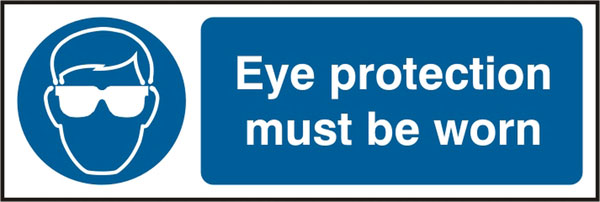 EYE PROTECTION MUST BE WORN SIGN - BSS11396